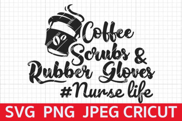Crafting with Graphics: Coffee Scrubs and Rubber Gloves Svg