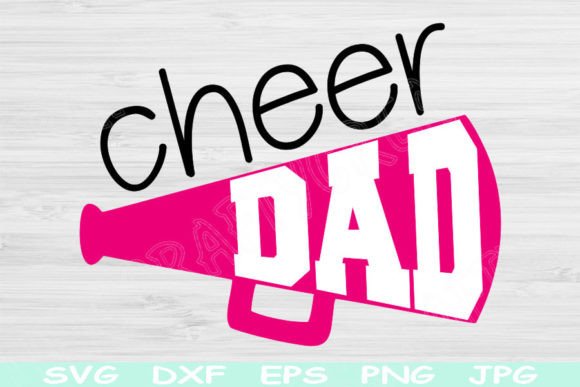 Your Go-To SVG for Cheer Dad Graphics and Crafts